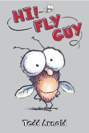 Fly Guy #1: Hi! Fly Guy
