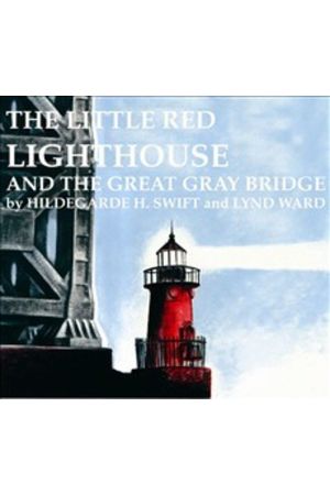 Little Red Lighthouse And The Great Gray Bridge