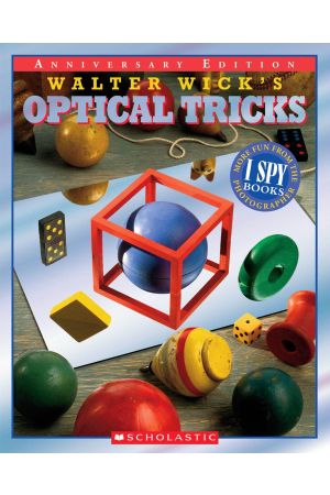 Walter Wick's Optical Tricks Anniversary Edition