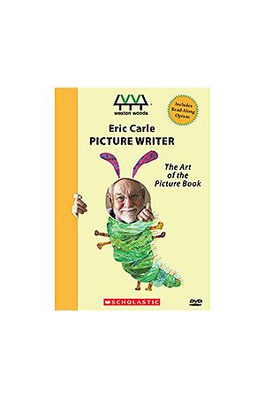 Eric Carle Picture Writer:The Art of the Picture Book