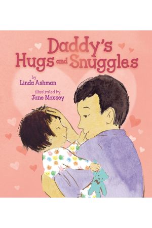 Daddy's Hugs and Snuggles