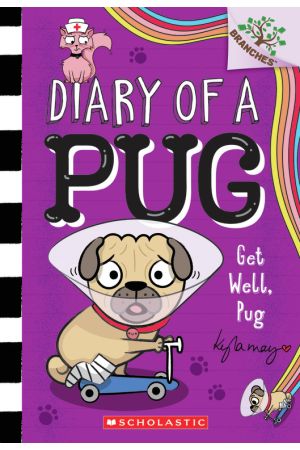 Diary Of A Pug #12: Get Well, Pug