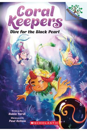 Coral Keepers #2: Dive for the Black Pearl