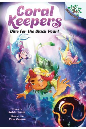 Coral Keepers #2: Dive for the Black Pearl