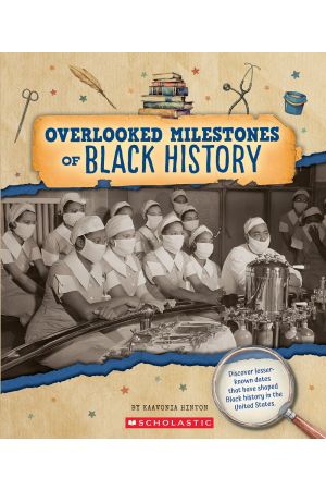 Overlooked Milestones of Black History