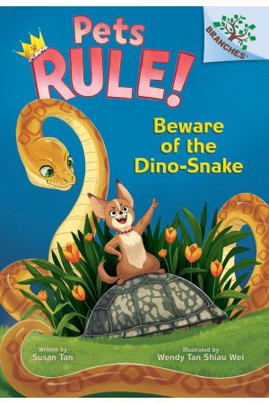 Pets Rule! #8: Beware of the Dino-Snake