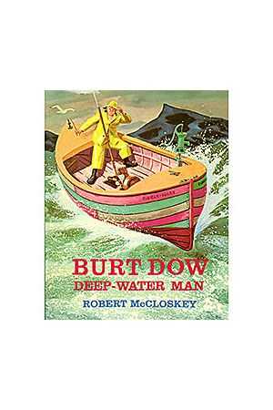Burt Dow: Deep-Water Man