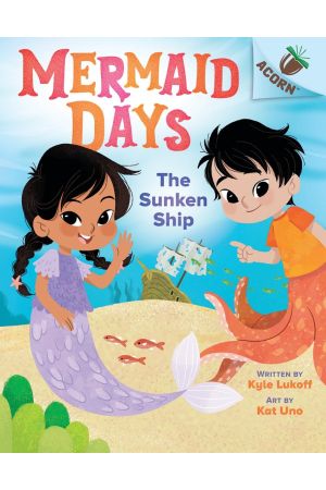 Mermaid Days #1: The Sunken Ship