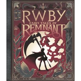 Fairy Tales of Remnant (RWBY)