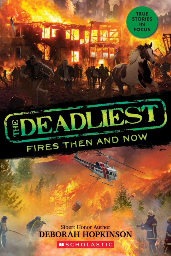 Deadliest #3: The Deadliest Fires Then and Now