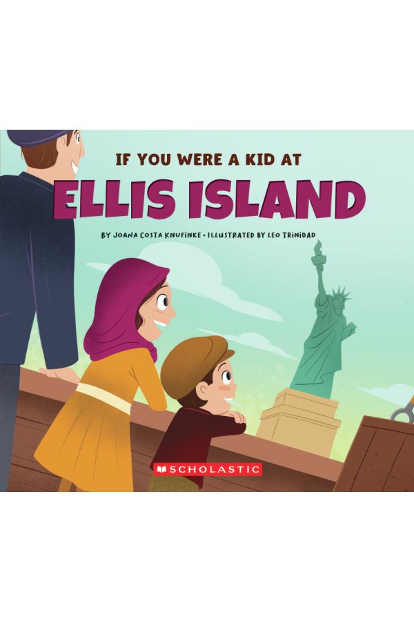 If You Were A Kid At Ellis Island
